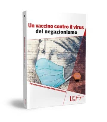 Un vaccino contro il virus del negazionismo